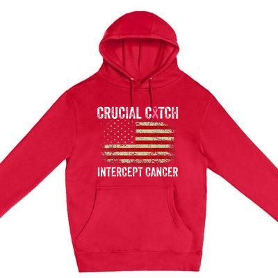 Breast Cancer Crucial A Catch Intercept Cancer Premium Pullover Hoodie