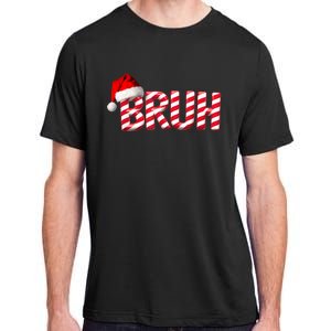 Bruh Christmas Candy Cane For Funny Xmas Bruh Adult ChromaSoft Performance T-Shirt