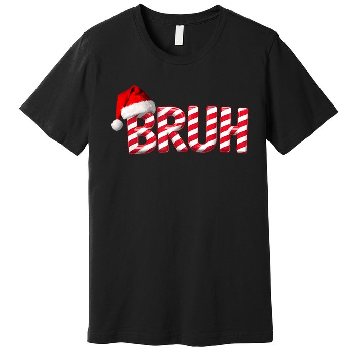 Bruh Christmas Candy Cane For Funny Xmas Bruh Premium T-Shirt