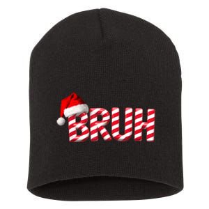 Bruh Christmas Candy Cane For Funny Xmas Bruh Short Acrylic Beanie