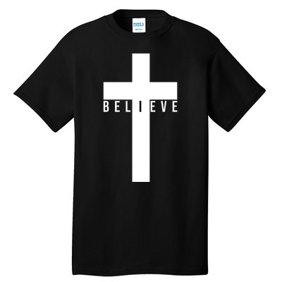 Believe Christian Cross Religious Tall T-Shirt