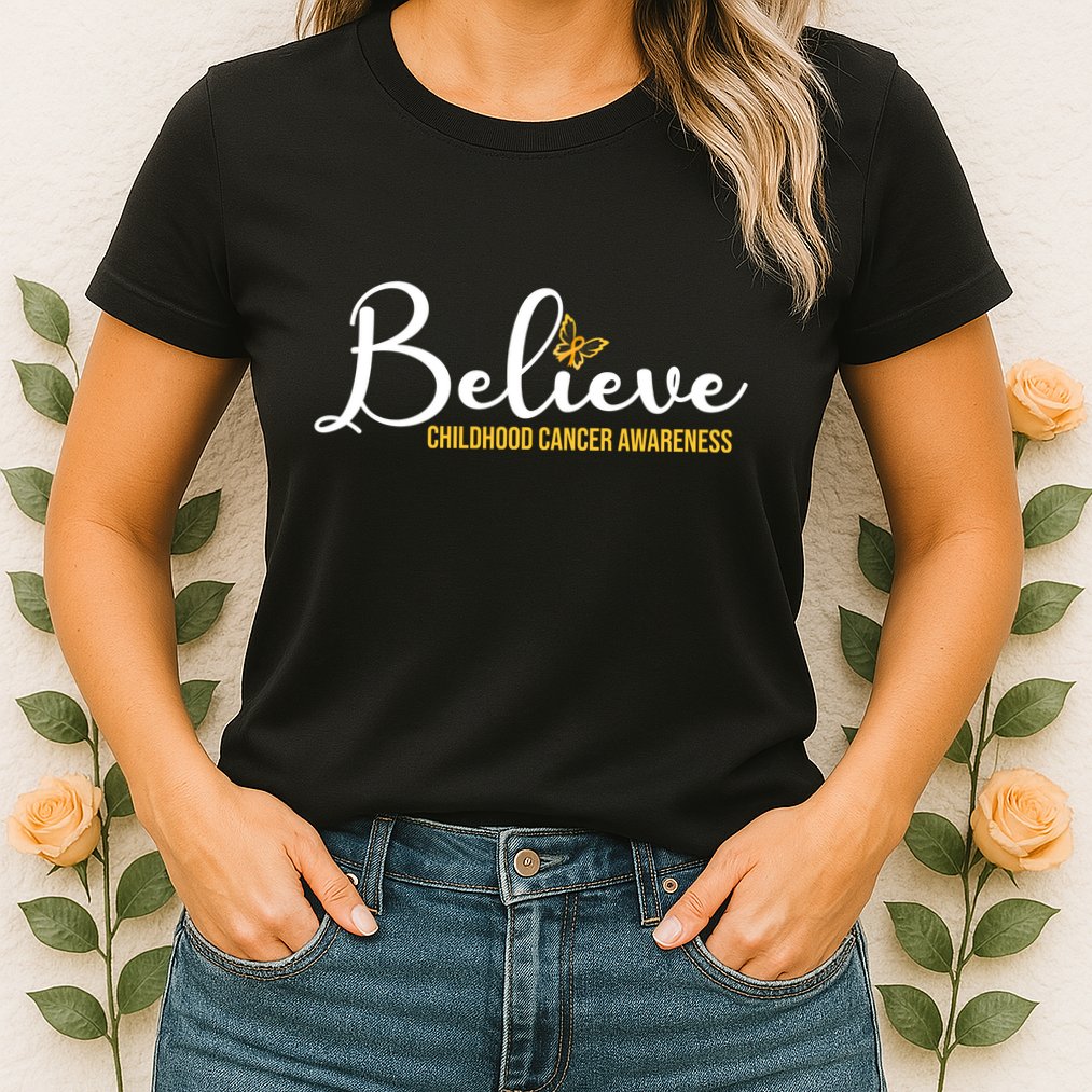 Believe Childhood Cancer Awareness Womens T-Shirt