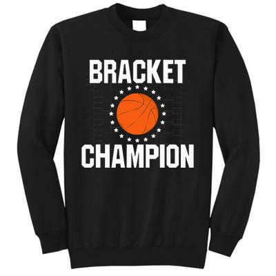 Bracket Champion College Basketball Tournament Tall Sweatshirt