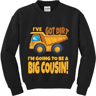 Big Cousin Construction Dump Truck Baby Announcement Kids Sweatshirt