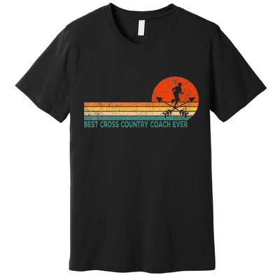 Best Cross Country Coach Cross Country Running Coach Premium T-Shirt