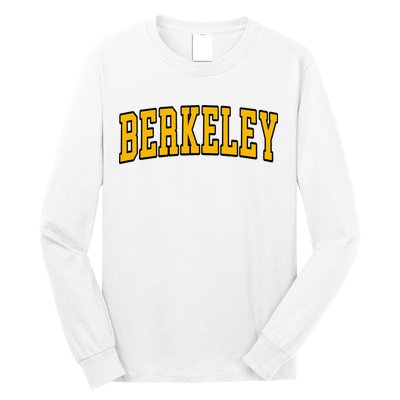 Berkeley California Ca Arched Long Sleeve Shirt