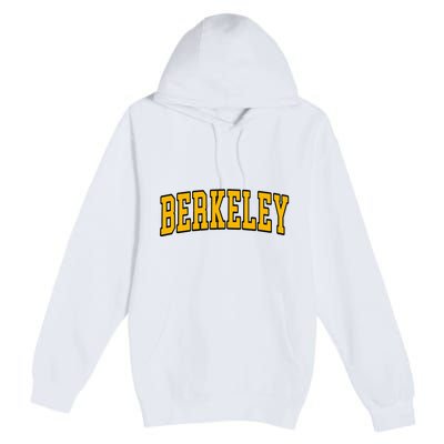 Berkeley California Ca Arched Premium Pullover Hoodie