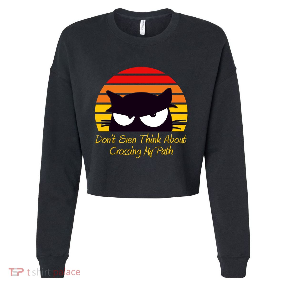 Black Cat Crossing His Path Funny Novelty Gift Cropped Pullover Crew