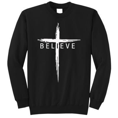 Believe Christian Cross Jesus Christ Christians Sweatshirt