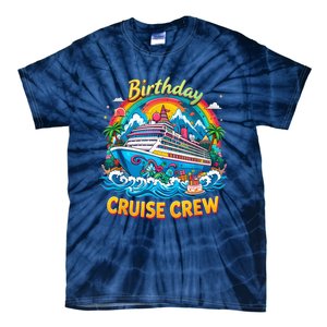 Birthday Cruise Crew Adventure Birthday Trip Vacation 2025 Tie-Dye T-Shirt