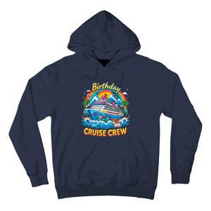 Birthday Cruise Crew Adventure Birthday Trip Vacation 2025 Tall Hoodie