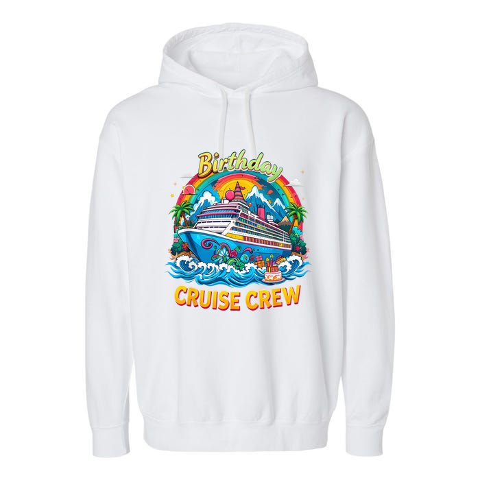 Birthday Cruise Crew Adventure Birthday Trip Vacation 2025 Garment-Dyed Fleece Hoodie