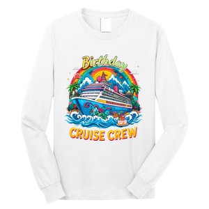 Birthday Cruise Crew Adventure Birthday Trip Vacation 2025 Long Sleeve Shirt