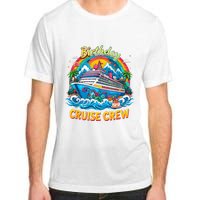 Birthday Cruise Crew Adventure Birthday Trip Vacation 2025 Adult ChromaSoft Performance T-Shirt