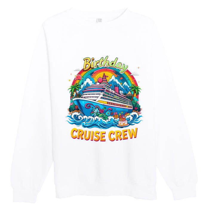 Birthday Cruise Crew Adventure Birthday Trip Vacation 2025 Premium Crewneck Sweatshirt