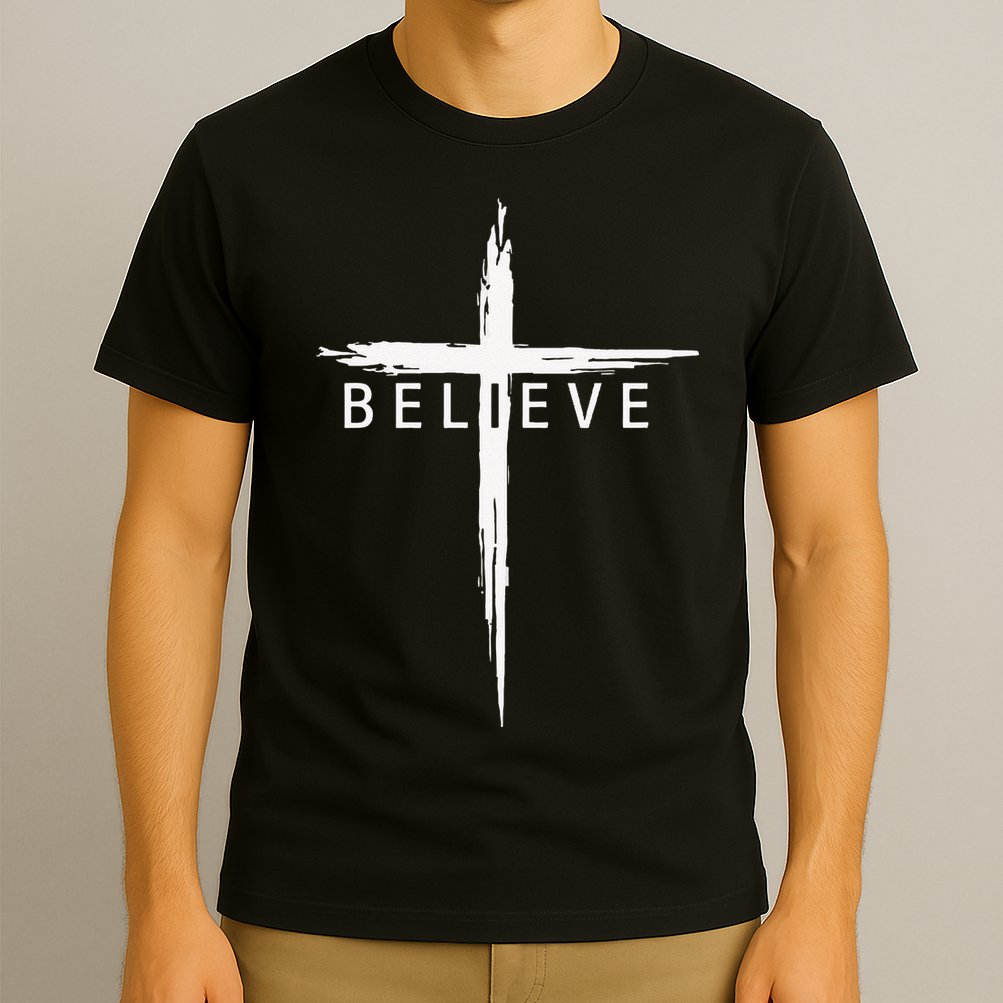 Believe Christian Cross Jesus Christ Christians Men Women T-Shirt