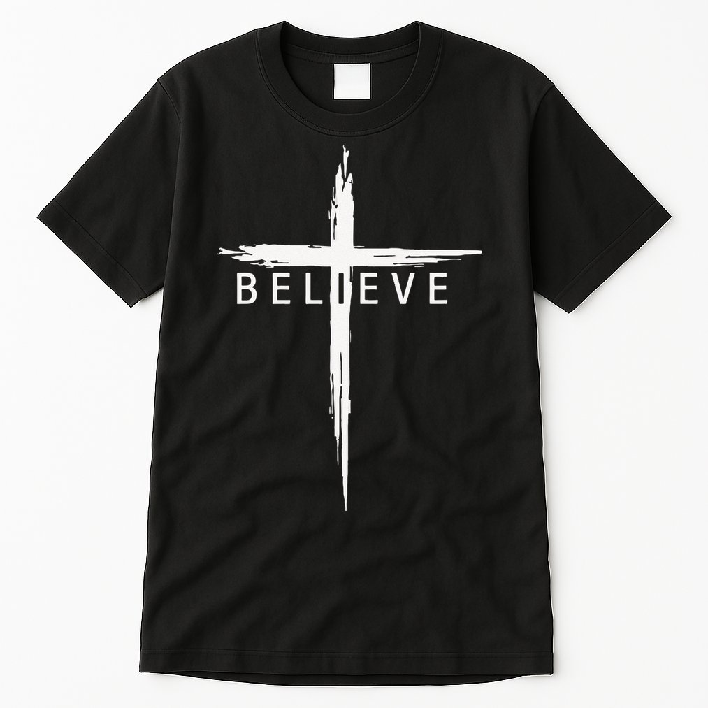 Believe Christian Cross Jesus Christ Christians Men Women Tall T-Shirt