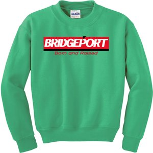 Bridgeport Connecticut Caldor Born And Raised Kids Sweatshirt