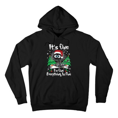 Black Cat Christmas Its Fine Im Fine Everything Is Fine Hoodie