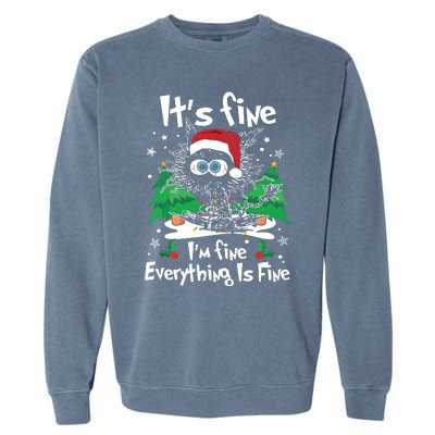 Black Cat Christmas Its Fine Im Fine Everything Is Fine Garment-Dyed Sweatshirt