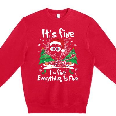 Black Cat Christmas Its Fine Im Fine Everything Is Fine Premium Crewneck Sweatshirt