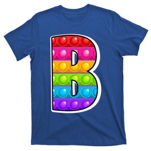 B Cutest Capital Letter B Alphabet Funny Poppin Pop It Funny Gift T-Shirt