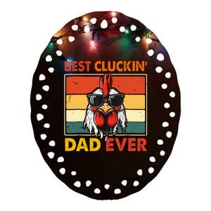 Best Cluckin Dad Ever Fathers Day Ceramic Oval Ornament