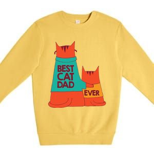 Best Cat Dad Ever Kitty Cat Meow Pet Animal Father Day Premium Crewneck Sweatshirt