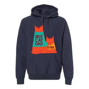 Best Cat Dad Ever Kitty Cat Meow Pet Animal Father Day Premium Hoodie