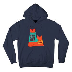 Best Cat Dad Ever Kitty Cat Meow Pet Animal Father Day Tall Hoodie