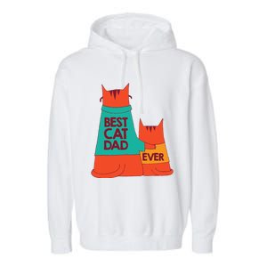 Best Cat Dad Ever Kitty Cat Meow Pet Animal Father Day Garment-Dyed Fleece Hoodie