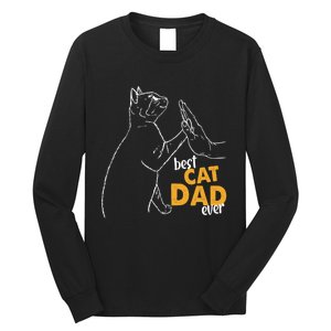 Best Cat Dad Ever Cat Daddy Father Cat Lovers Cat Dad Cute Gift Long Sleeve Shirt