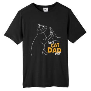 Best Cat Dad Ever Cat Daddy Father Cat Lovers Cat Dad Cute Gift Tall Fusion ChromaSoft Performance T-Shirt