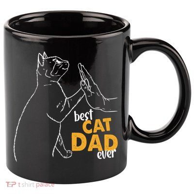 Best Cat Dad Ever Cat Daddy Father Cat Lovers Cat Dad Cute Gift 11oz C Handle Ceramic Mug