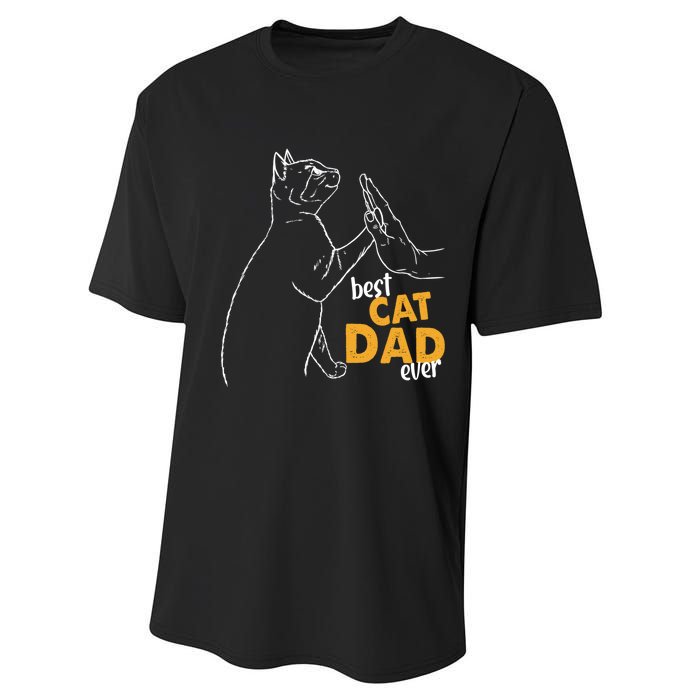 Best Cat Dad Ever Cat Daddy Father Cat Lovers Cat Dad Cute Gift Performance Sprint T-Shirt