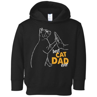 Best Cat Dad Ever Cat Daddy Father Cat Lovers Cat Dad Cute Gift Toddler Hoodie