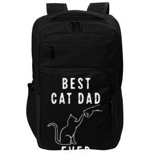 Best Cat Dad Ever Cat Daddy Paw Fist Bump Meow Cat Impact Tech Backpack