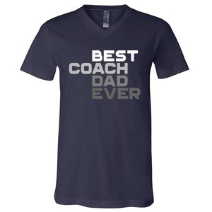 Best Coach Dad Ever Coach V-Neck T-Shirt