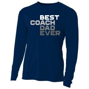 Best Coach Dad Ever Coach Cooling Performance Long Sleeve Crew