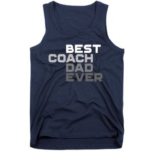 Best Coach Dad Ever Coach Tank Top