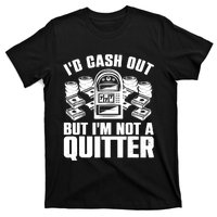 Best Casino Design For  Wo Casino Gambling Gamblers T-Shirt