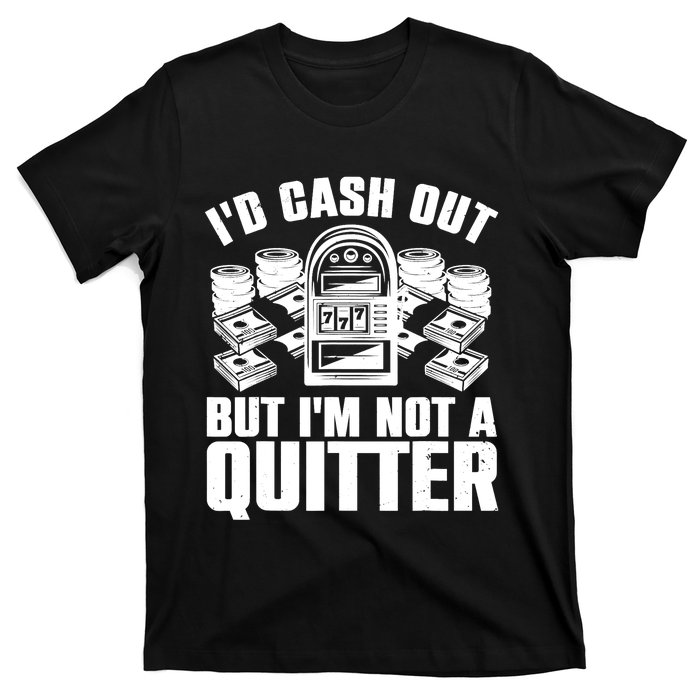 Best Casino Design For  Wo Casino Gambling Gamblers T-Shirt