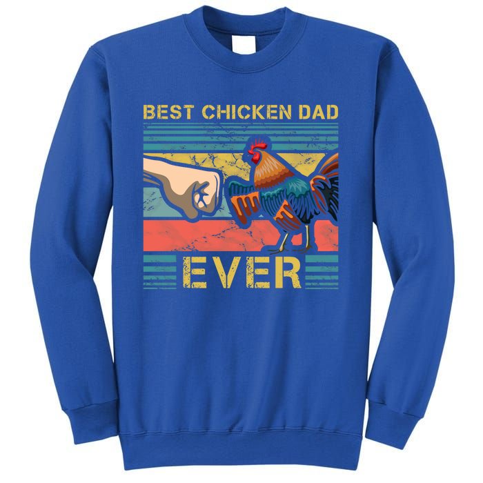 Best Chicken Dad Ever Farming Rooster Hen Poultry Business Gift Sweatshirt