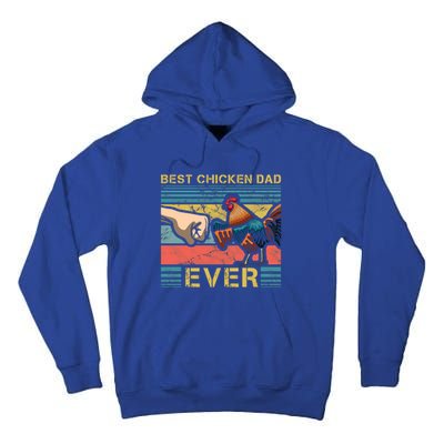 Best Chicken Dad Ever Farming Rooster Hen Poultry Business Gift Tall Hoodie