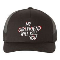 Boyfriend Couple Dating ValentineS Valentines Day Yupoong Adult 5-Panel Trucker Hat