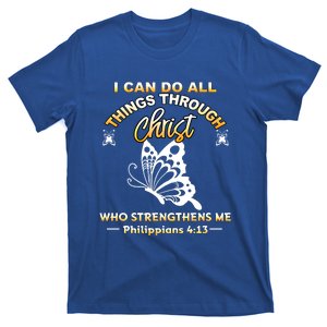 Butterfly Can Do All Things Through Christ Who Strengthens Cute Gift T-Shirt