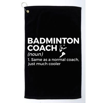 Badminton Coach Definition Funny Badminton Funny Gift Platinum Collection Golf Towel