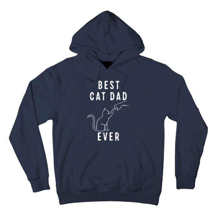 Best Cat Dad Ever Cat Daddy Paw Fist Bump Meow Cat Tall Hoodie