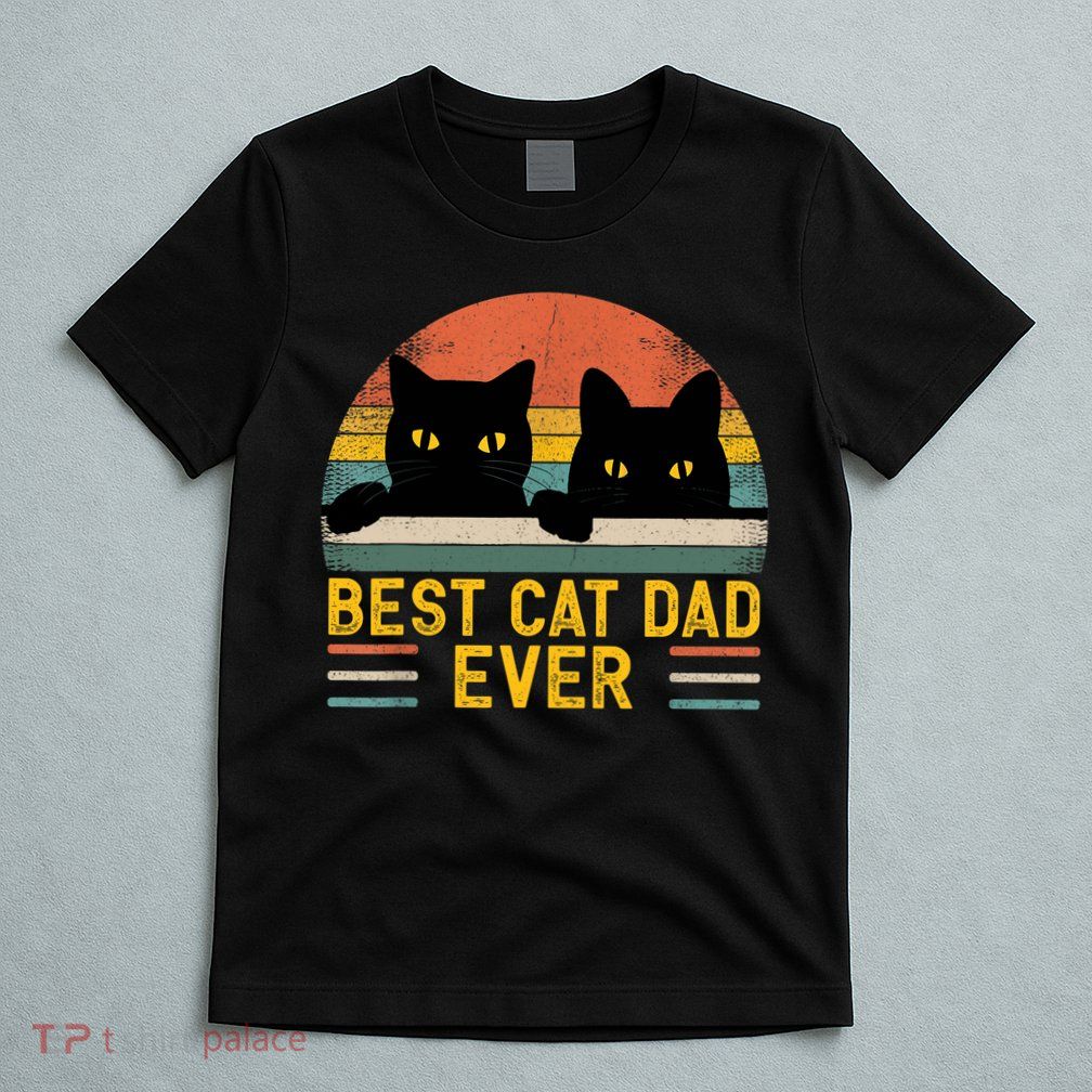 Best Cat Dad Ever Vintage Retro Style Black Cats Lover TShirt T-Shirt