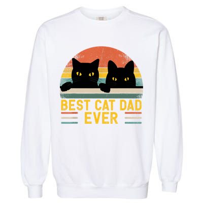 Best Cat Dad Ever Vintage Retro Style Black Cats Lover TShirt Garment-Dyed Sweatshirt